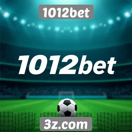 Plataforma 1012bet se destaca em apostas esportivas